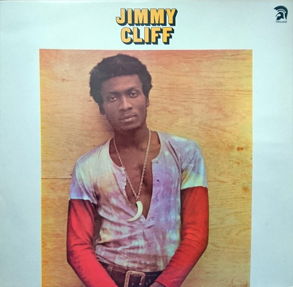 JIMMY CLIFF - JIMMY CLIFF